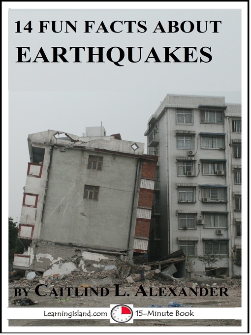 Title details for 14 Fun Facts About Earthquakes by Caitlind L. Alexander - Wait list